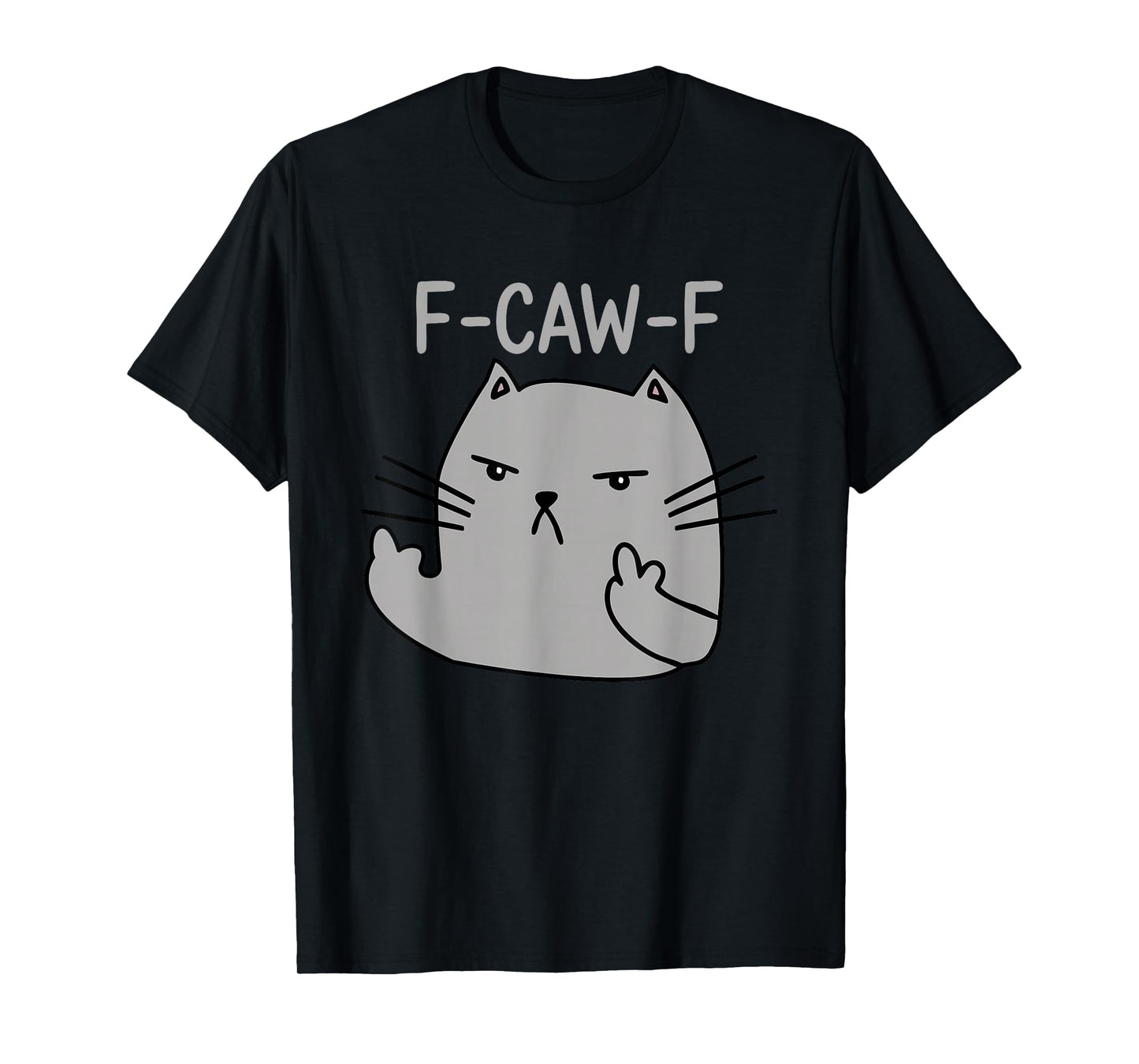 Funny Angry Cat Humor Feline Lover Sarcastic Attitude T-Shirt