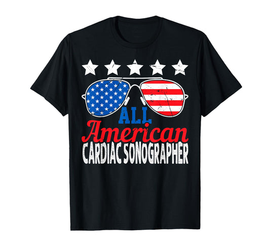 All American Cardiac Sonographer USA Sunglasses 4th of July T-Shirt
