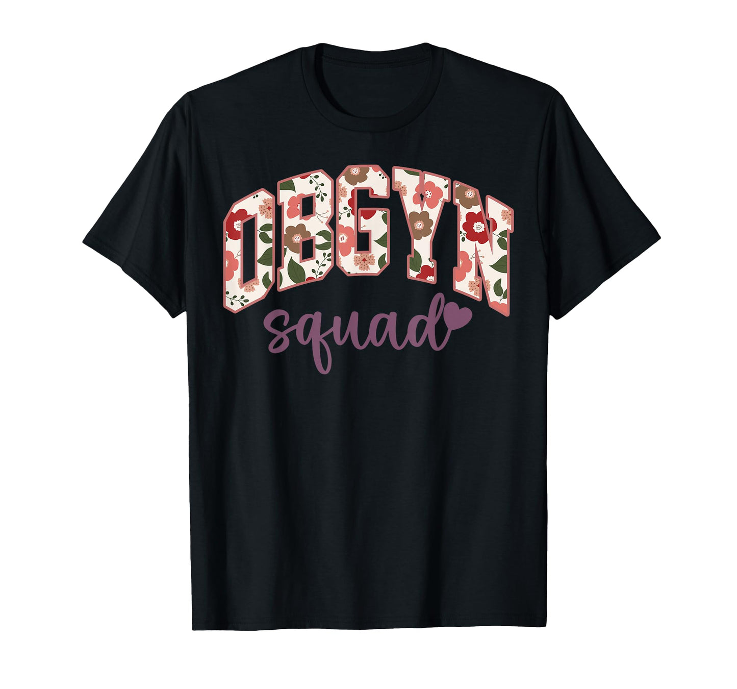Retro Flower OBGYN Squad Obstetrician Gynecologist L&D Nurse T-Shirt