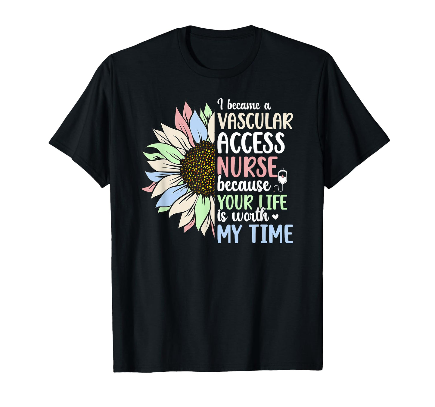 I Became A Vascular Access Nurse Vascular Access Nursing T-Shirt