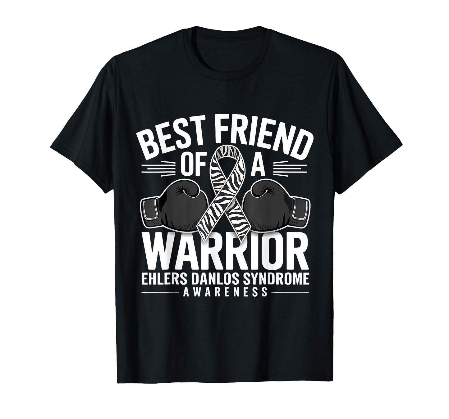 Ehlers Danlos Syndrome Best Friend Warrior EDS Awareness T-Shirt