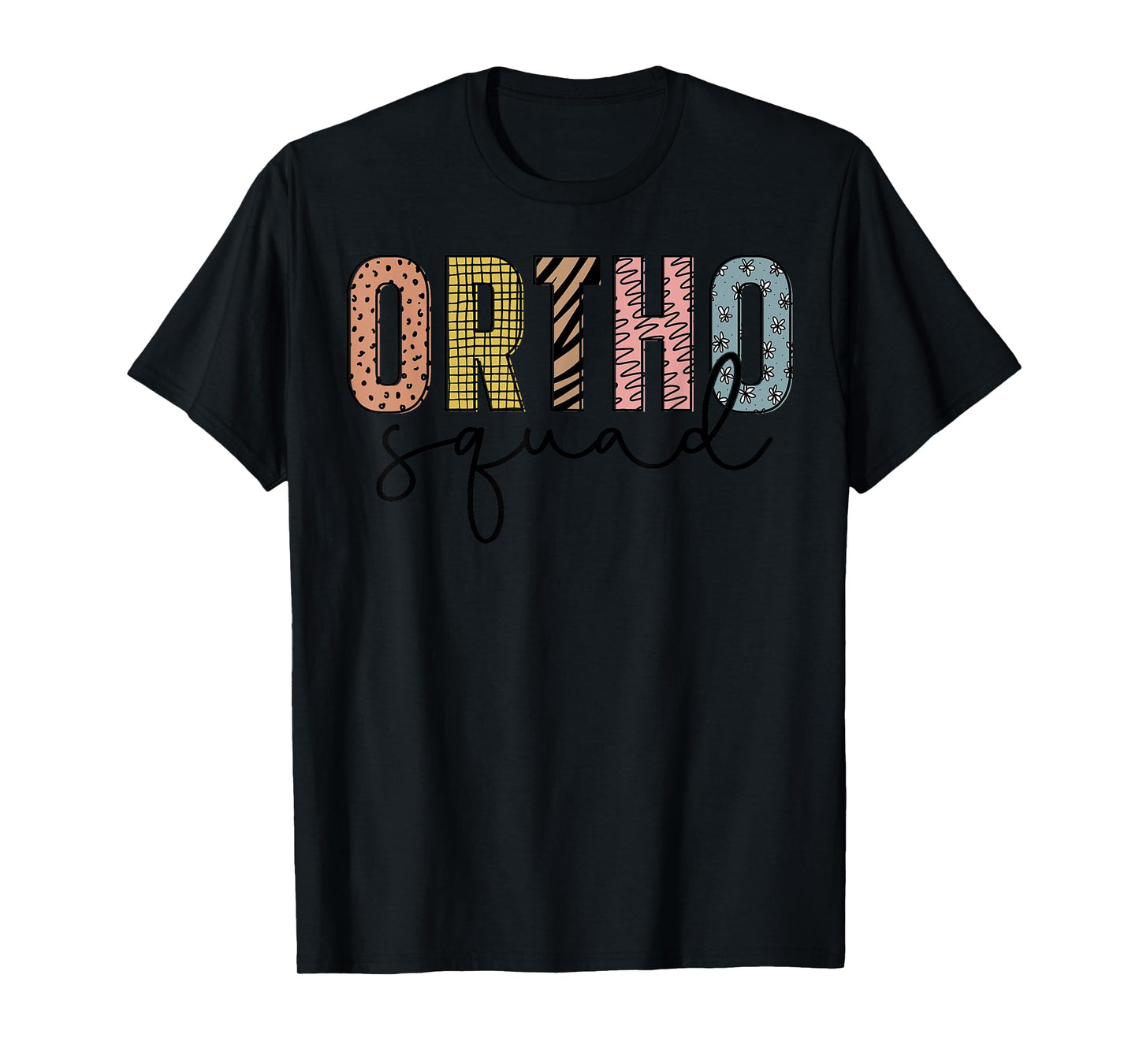 Ortho Squad - Orthopedics Nurse Doctor Assistant Medical T-Shirt