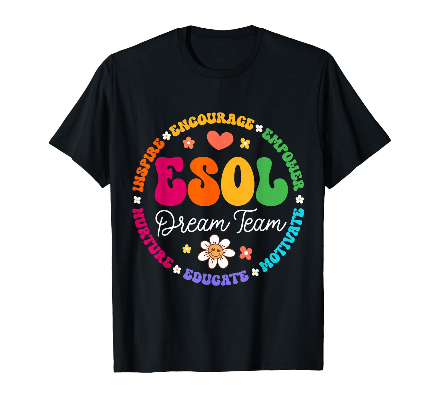 ESOL Dream Team Teachers and Students Back To School T-Shirt