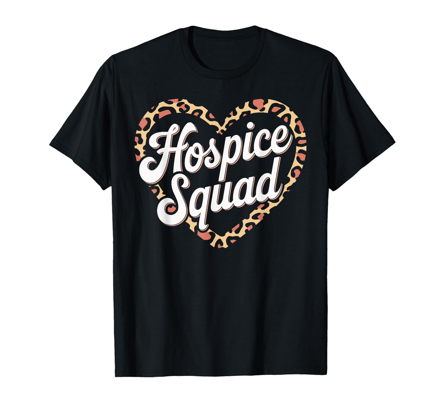 Hospice Squad Hospice Nurse T-Shirt