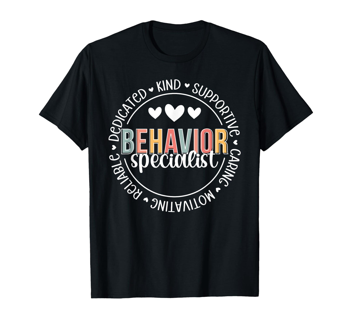 Behavior Specialist Appreciation Behavior Specialist T-Shirt