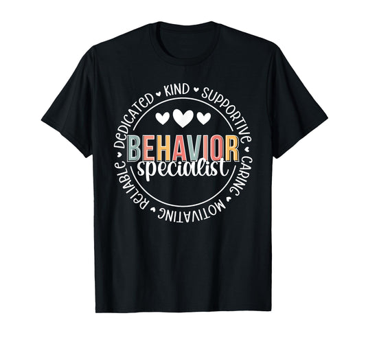 Behavior Specialist Appreciation Behavior Specialist T-Shirt