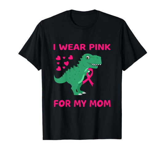 Kids I wear Pink for my Mom Breast Cancer Trex Dino Kids Toddler T-Shirt