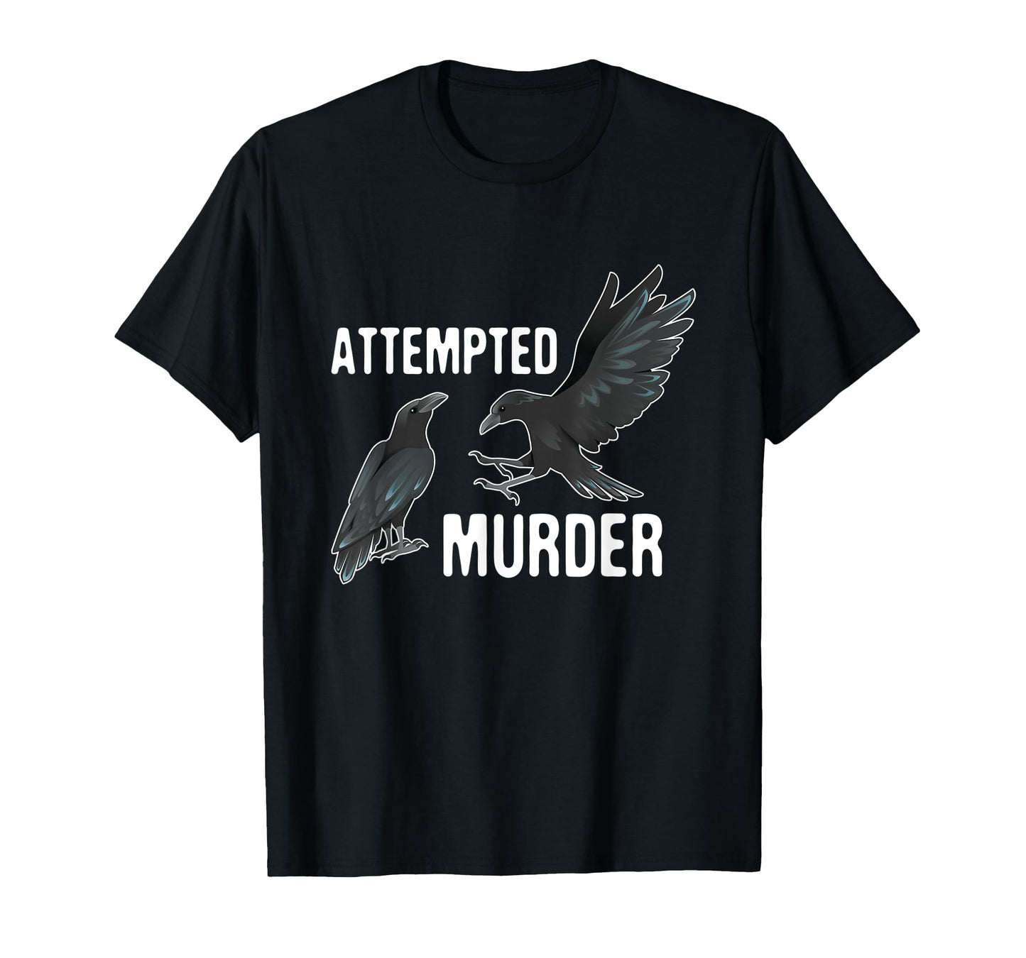Vintage Attempted Murder Of Crows Bird Watcher Gift T-Shirt