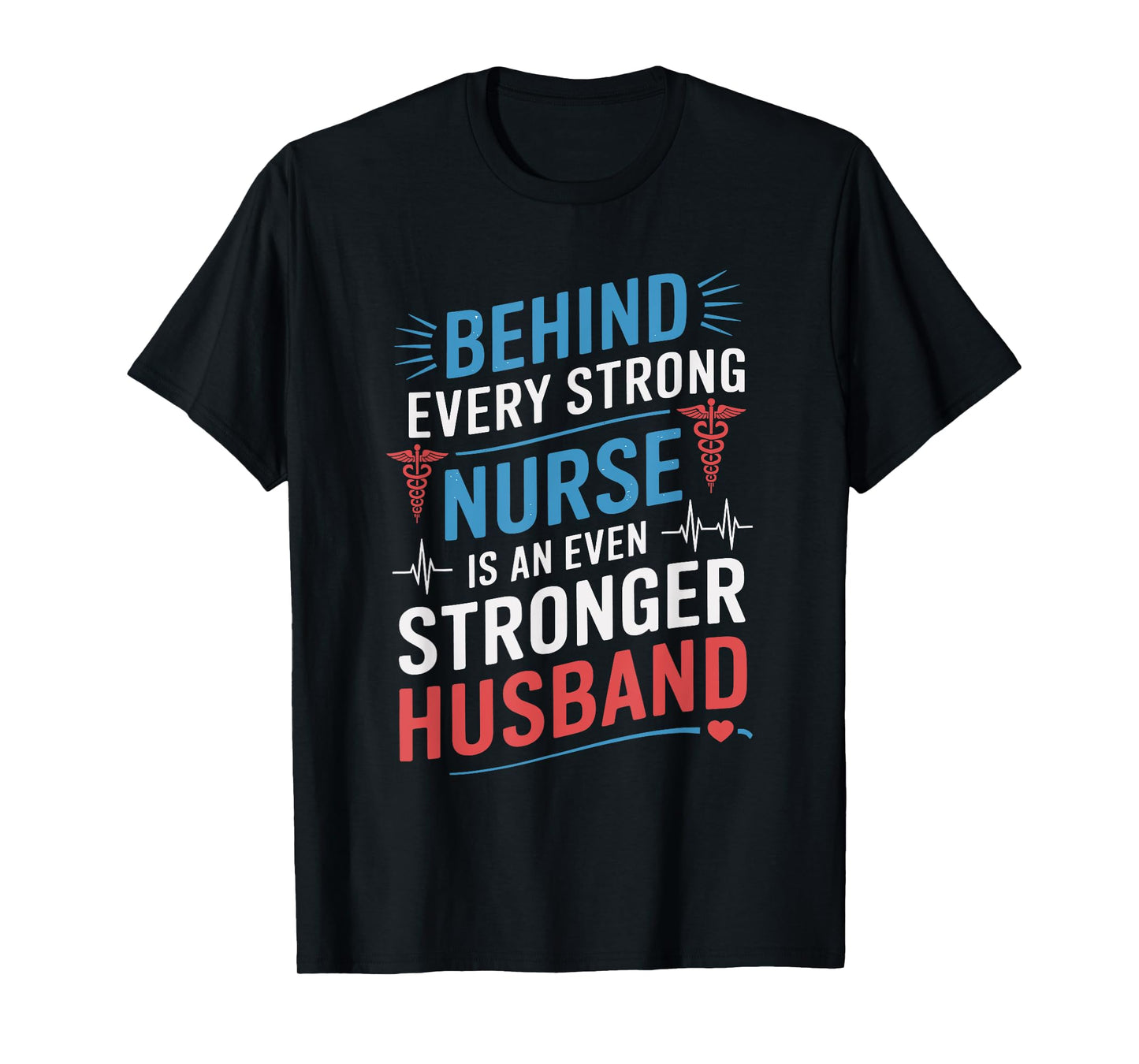 Nurse Wife and nursing wife design for nurse husband T-Shirt