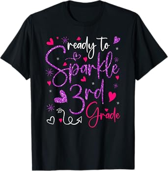 Ready To Sparkle 3rd Grade Back To School Gifts For Girls T-Shirt