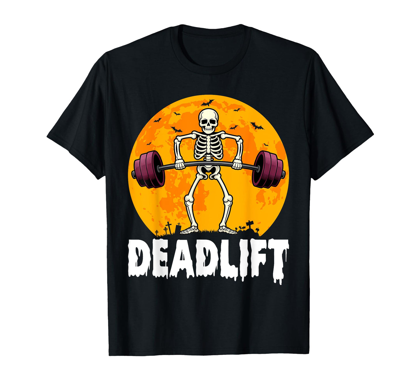 Deadlift Halloween Skeleton Weight Lifting Workout Gym Funny T-Shirt