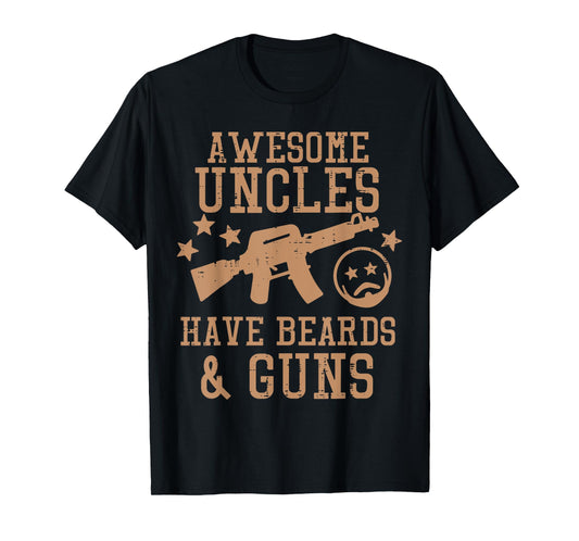 Awesome Uncles Have Beards And Guns Funny Fathers Day Men T-Shirt