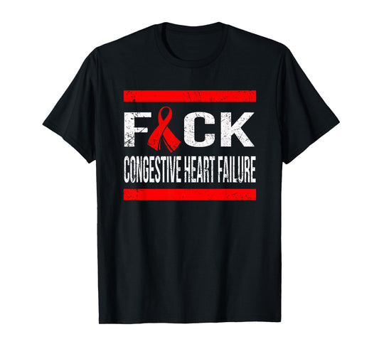 SUPPORT CONGESTIVE HEART FAILURE AWARENESS T SHIRT T-Shirt