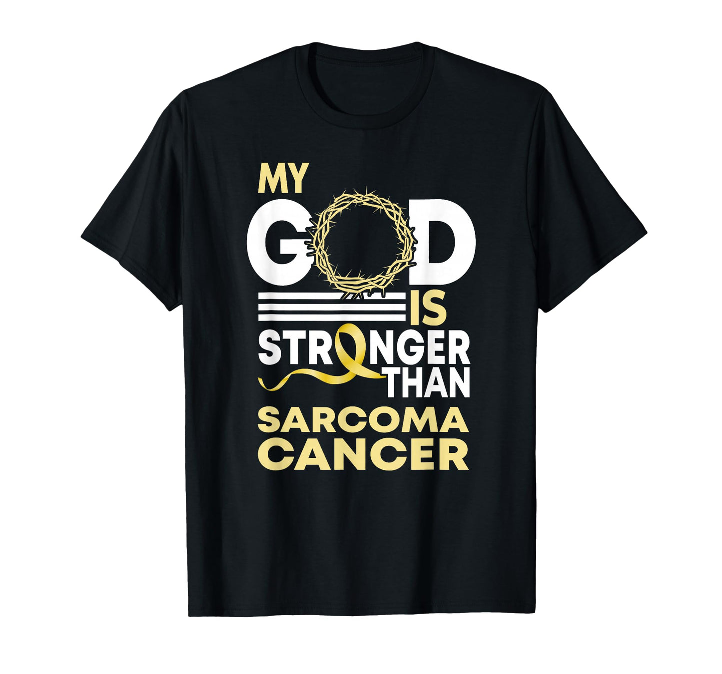 My God Is Stronger Than Sarcoma Cancer Awareness Ribbon T-Shirt