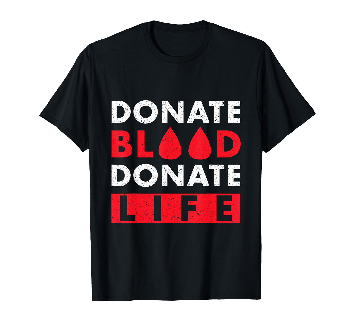 Donate Blood Donate Life T-Shirt