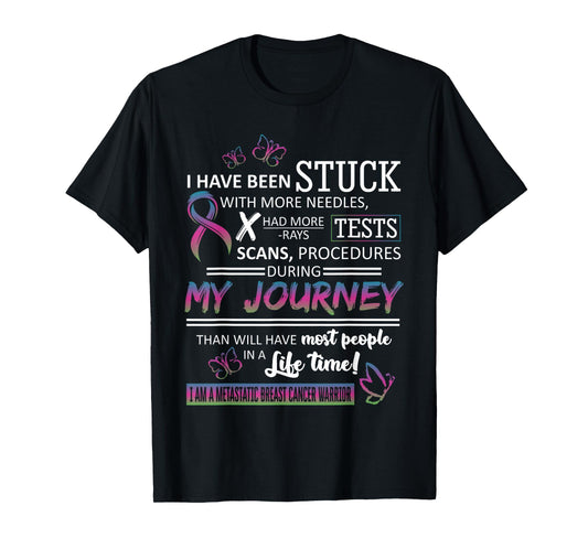 My Journey I Am A Metastatic Breast Cancer Warrior T-Shirt T-Shirt