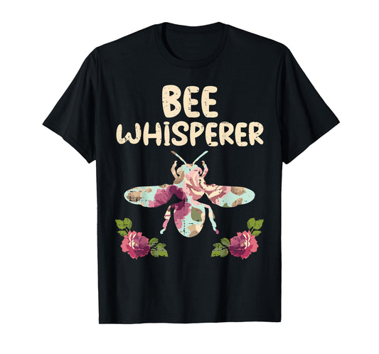 Bee Whisperer Flower Funny Beekeeper Apiarist Men Women T-Shirt
