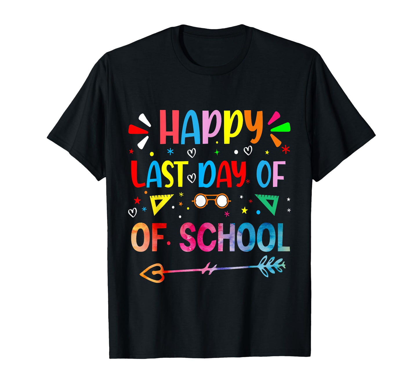 Last Day of School Tie Dye School Graduation Summer Teacher T-Shirt