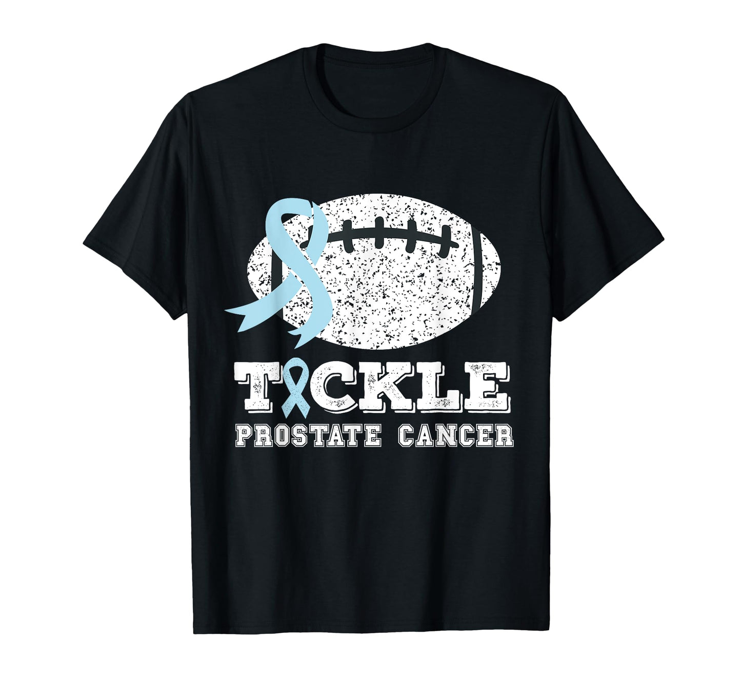 Prostate Cancer Rugby Players Quote Tackle Prostate Cancer T-Shirt