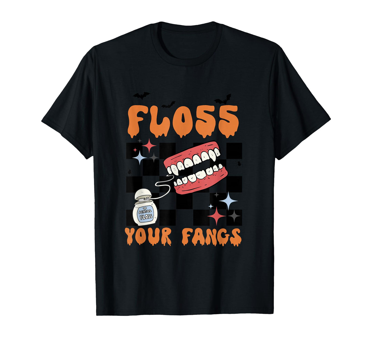 Floss Your Fangs Halloween Dentist Gift Dental Hygiene T-Shirt