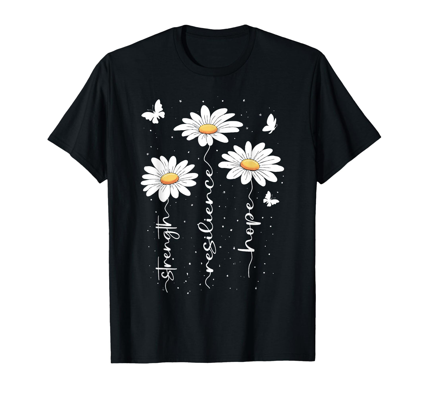 Inspirational Daisy Floral Cute Daisies Flower Nature Lover T-Shirt