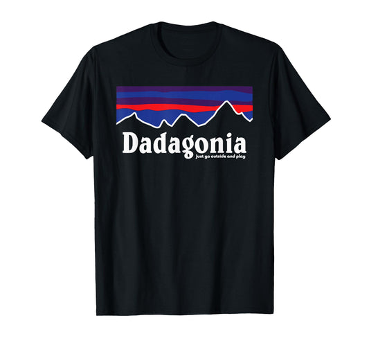Dadagonia Just go outside and play T-Shirt