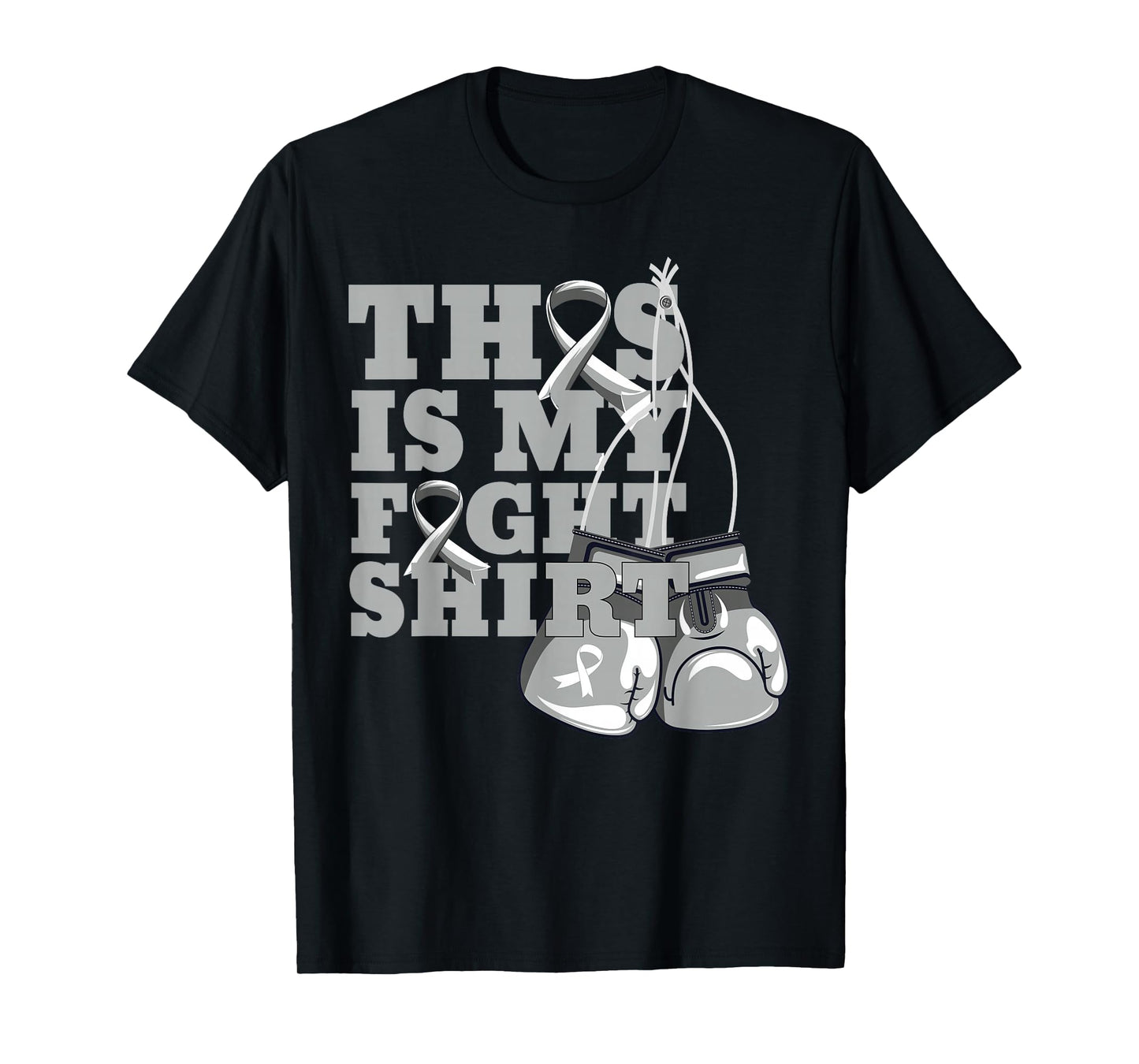 This Is My Fight Shirt Brain Cancer Fighter Support Strong T-Shirt