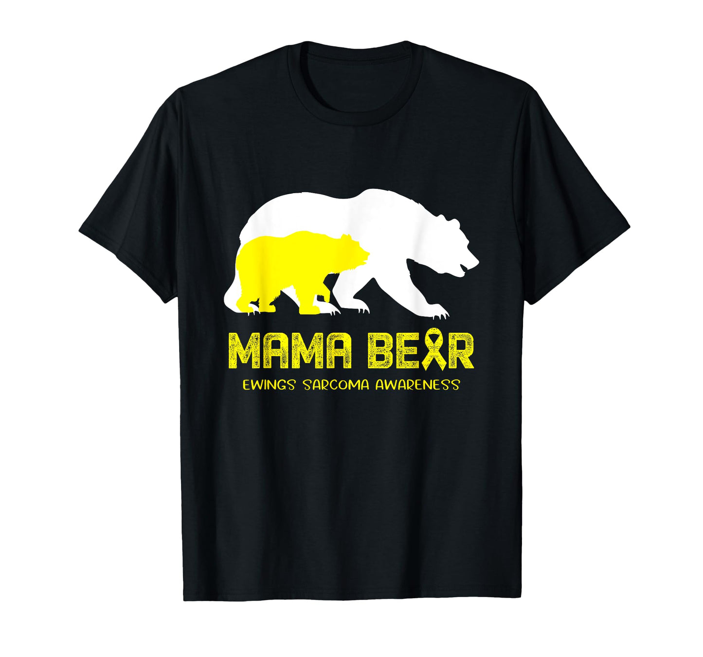 Mama Bear Ewings Sarcoma Awareness Shirt For Women Men T-Shirt