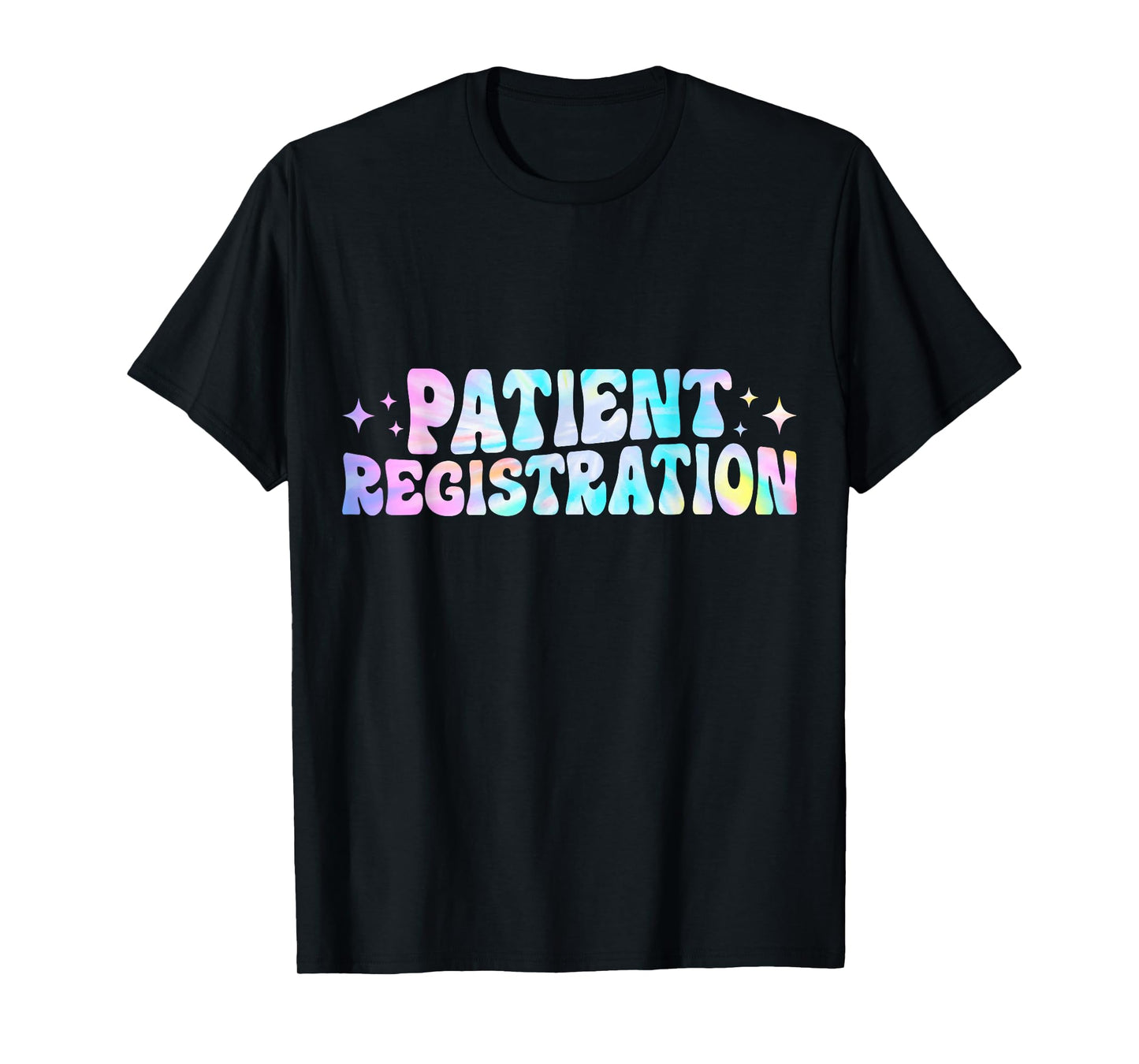 Patient Registration Registrar Emergency Department Tie Dye T-Shirt