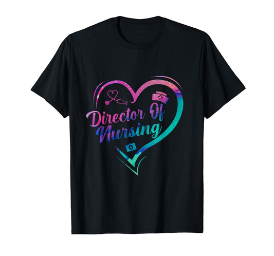Director Of Nursing Stethoscope Director Nurse Week T-Shirt