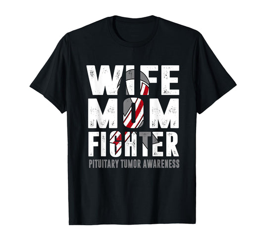 Wife Mom Fighter Pituitary Tumor Awareness T-Shirt