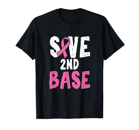 Breast Cancer Awareness Month Saves Second Base T-Shirt
