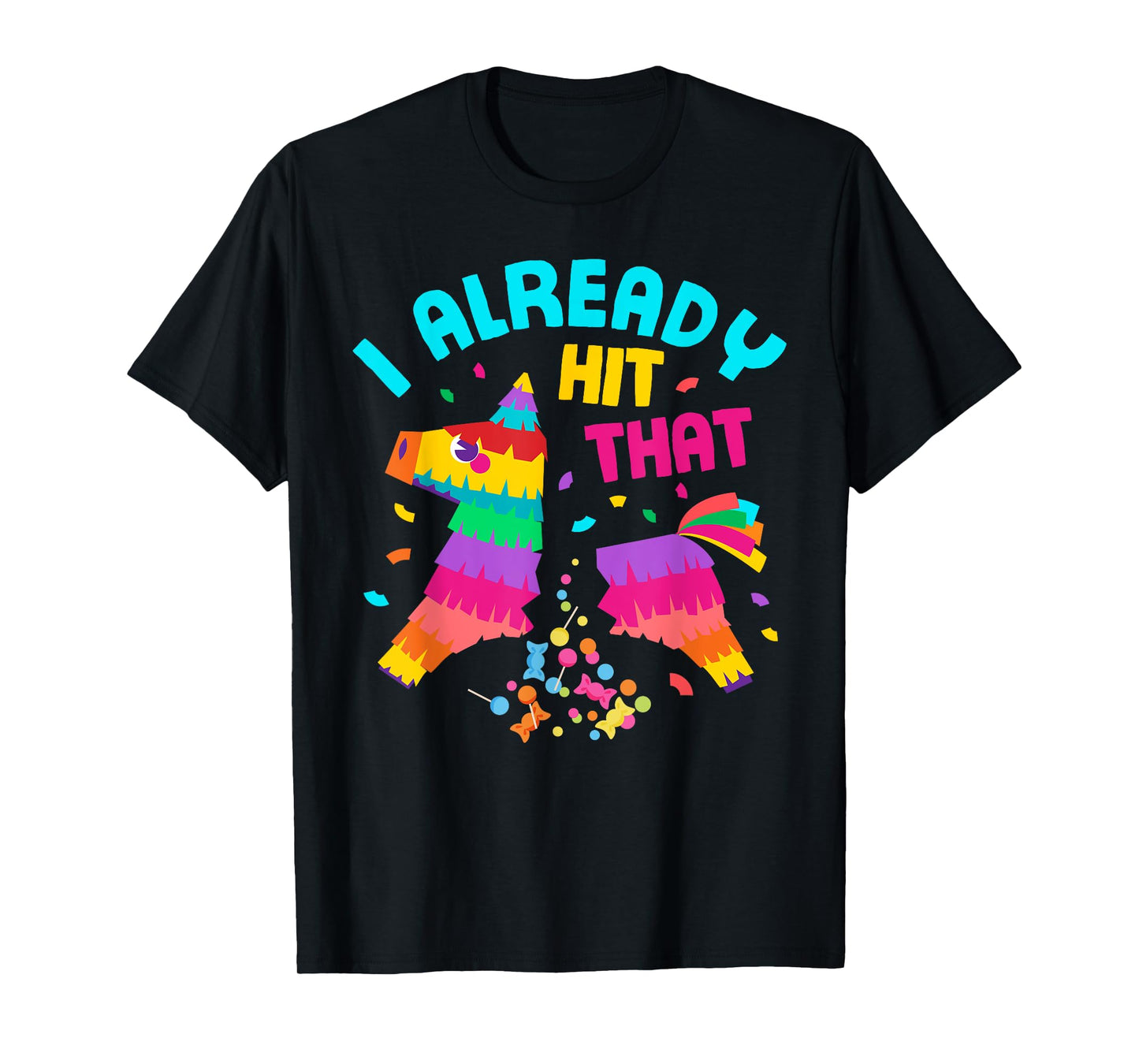 Funny I Already Hit That Pinata Mexico Cinco De Mayo Boys T-Shirt