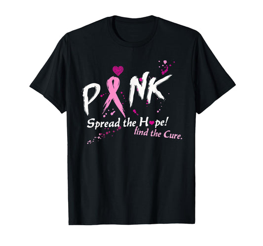 Pink Spread The Hope Find The Cure Breast Cancer Awareness T-Shirt