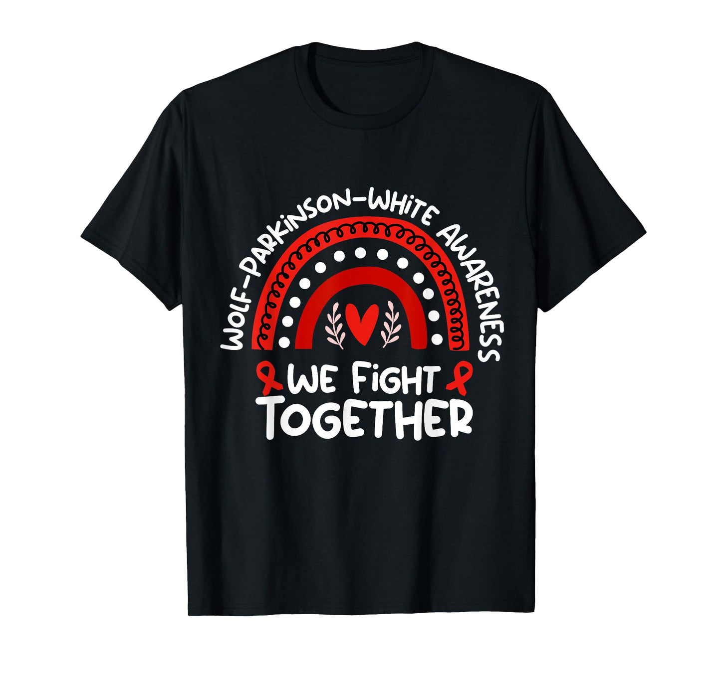 Wear Red For Wolf-Parkinson-White Awareness T-Shirt
