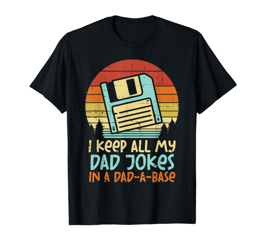 Keep Dad Jokes Dad-A-Base Floppy Disk Retro Fathers Day Men T-Shirt
