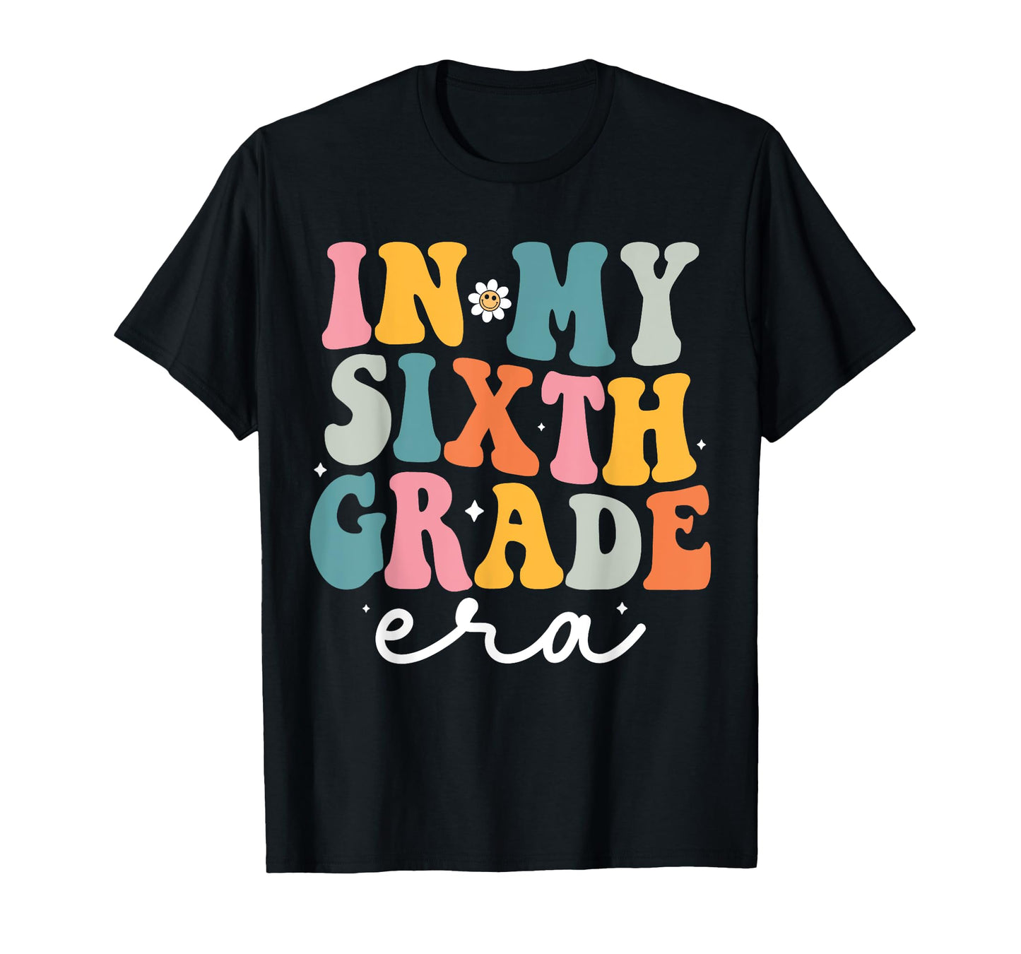 In My Sixth Grade Era Kids Back To School 6th Grade Teacher T-Shirt