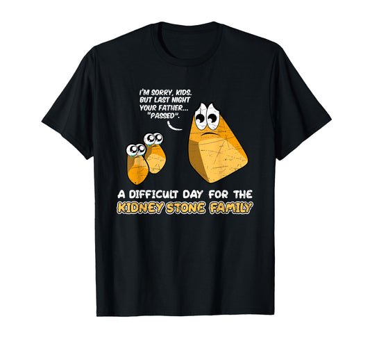Funny Kidney Stone Shirt - Surgery Recovery Gift Idea T-Shirt