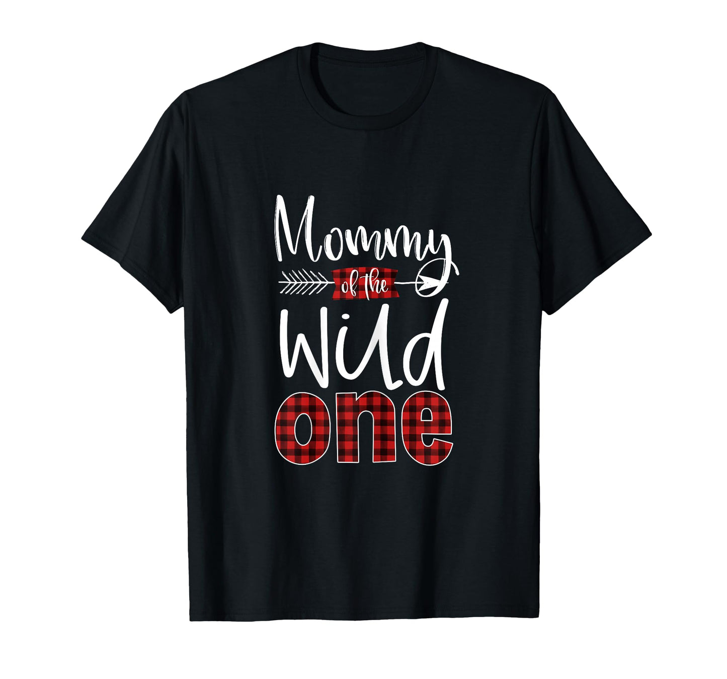 Mommy of the Wild One Buffalo Plaid Lumberjack 1st Birthday T-Shirt