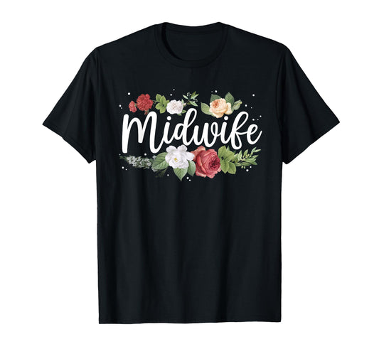 Cool Midwife Design For Women Girls Midwifery Birth Midwife T-Shirt