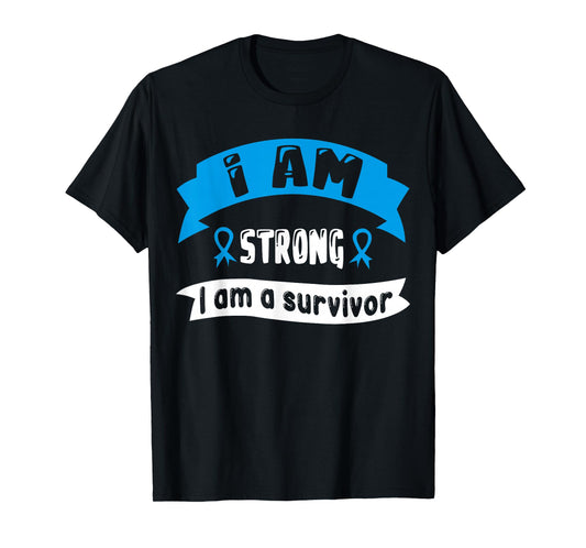 Prostate Cancer I Am Strong I Am A Survivor T-Shirt