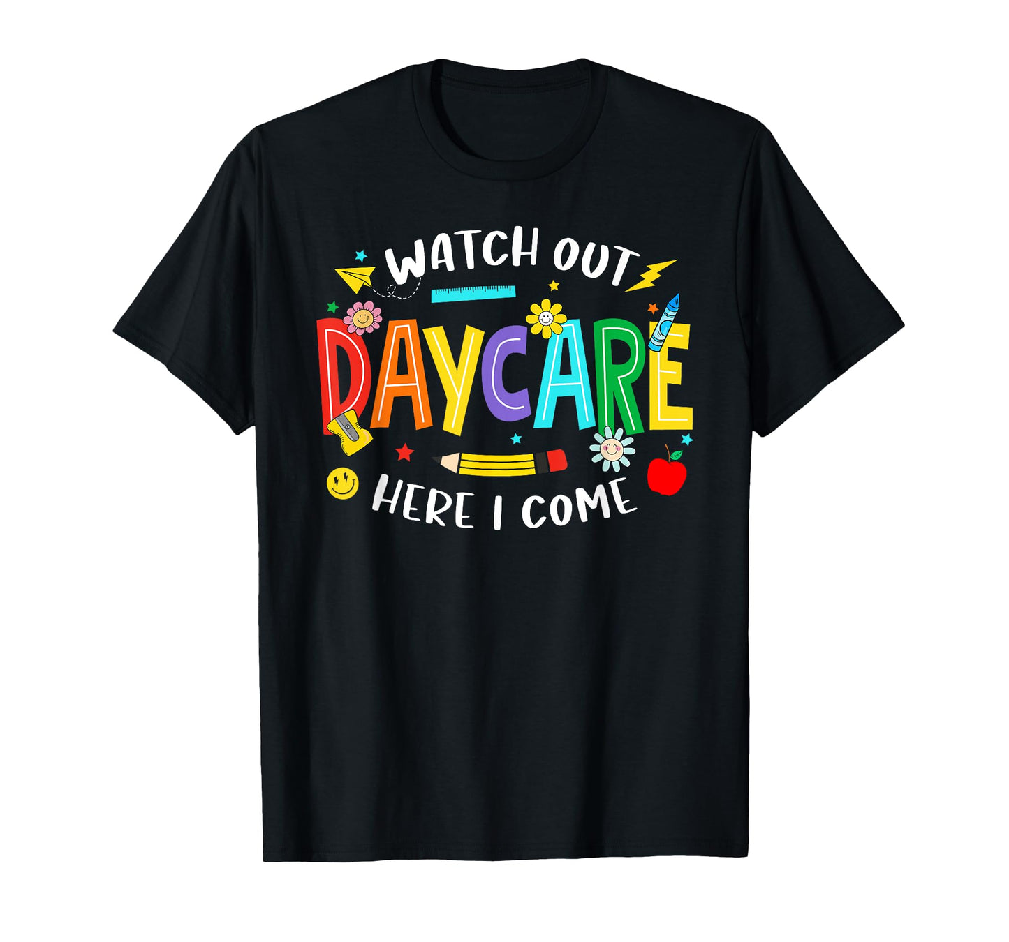 Watch Out Daycare Here I Come Daycare Back To School Kid T-Shirt