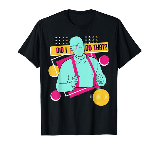 Did I Do That Master College Loading Major University Fan T-Shirt