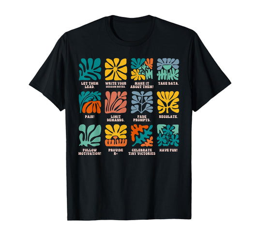 ABA Applied Behavior Analyst Advocate Autism Lets Them Lead T-Shirt