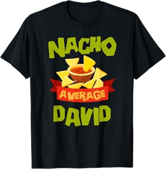 Custom Mexican Christmas Father's Day Name For Men Nacho Average David Funny Birthday Personalized Name Gift T-Shirt