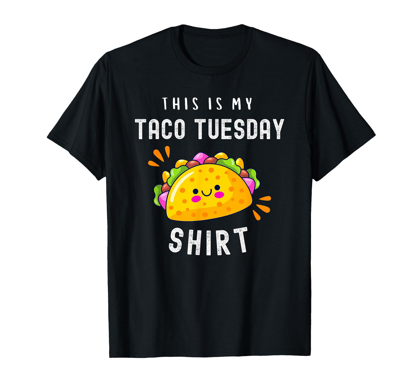 Funny Mexican Food Lover Cute Tacos This Is My Taco Tuesday T-Shirt