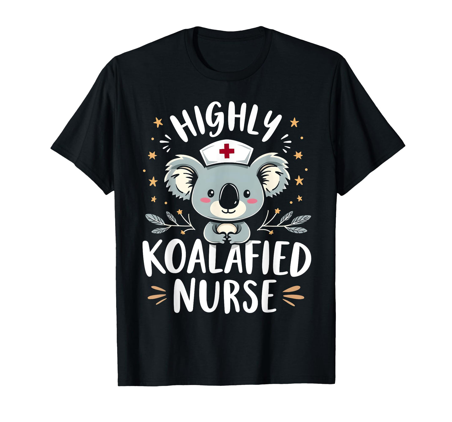 Highly Koalafied Nurse Cute Qualified Nursing T-Shirt