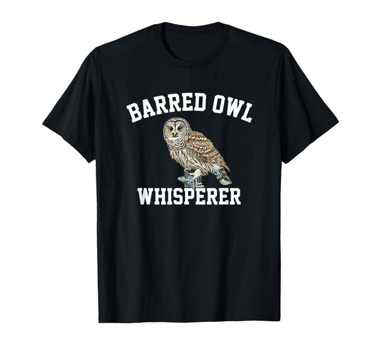 barred owl whisperer, barred owl T-Shirt