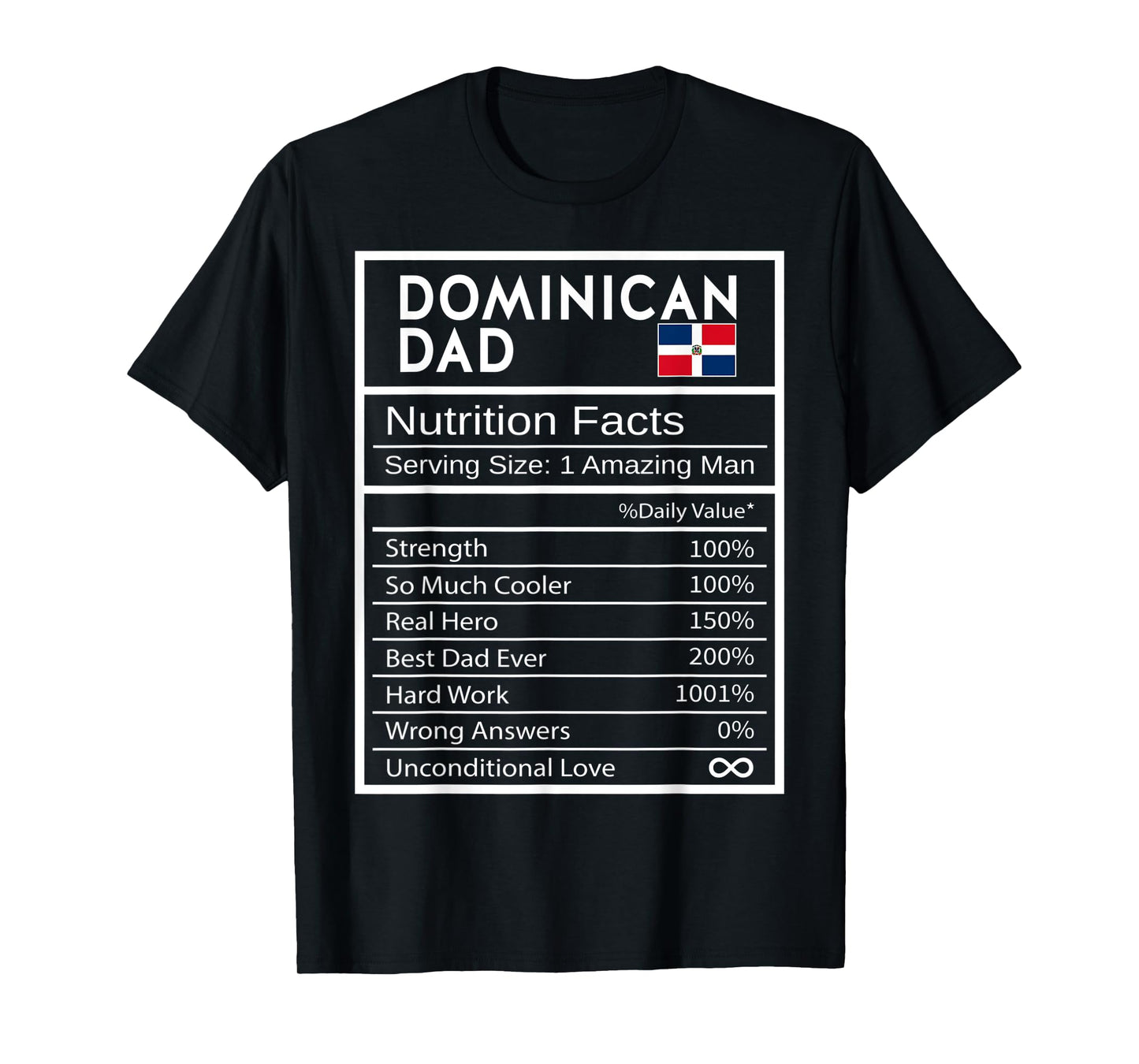 Mens Dominican Dad Nutrition Facts National Pride Father's Day T-Shirt