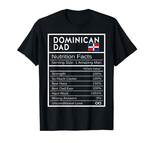 Mens Dominican Dad Nutrition Facts National Pride Father's Day T-Shirt